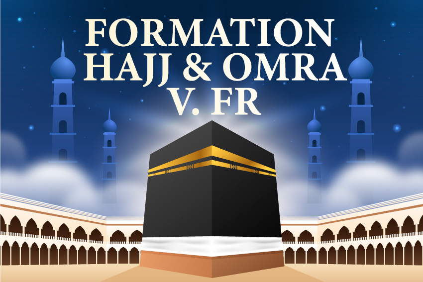 Formation Hajj et Omra (V. Français)